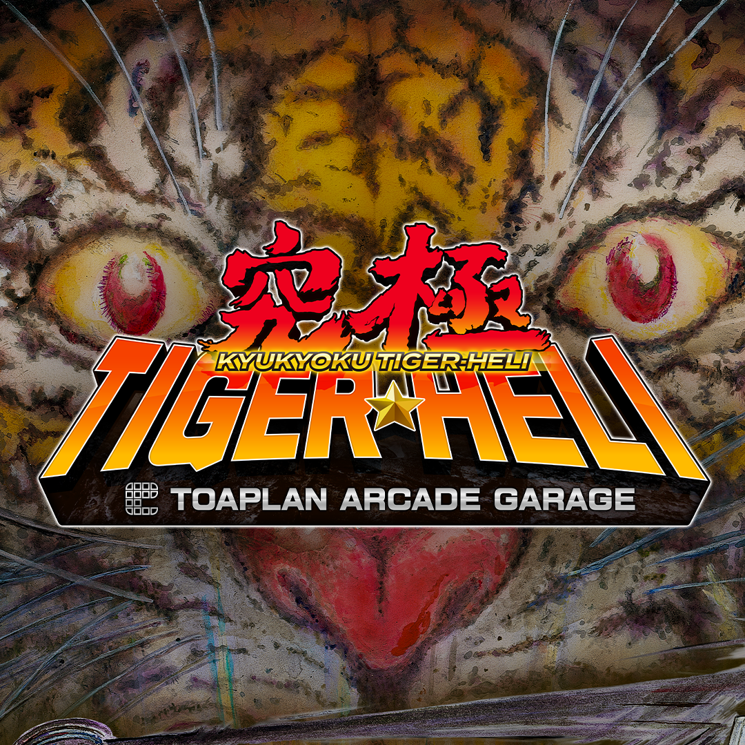 Toaplan Arcade Garage: Kyukyoku Tiger-Heli